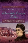 Cover: The Case of the Chocolate Cream Killer - Pen & Sword History