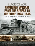 Cover: Armoured Warfare from the Riviera to the Rhine, 1944-1945 - Pen & Sword Military