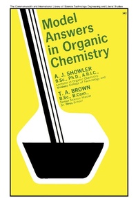 Enlarge image Cover: Model Answers in Organic Chemistry - Elsevier