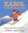 Cover: Karol, The Boy Who Became Pope - Neumann Press