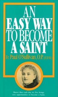 Enlarge image Cover: Easy Way to Become a Saint - TAN Books