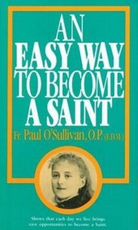 Enlarge image Cover: An Easy Way to Become a Saint - TAN Books