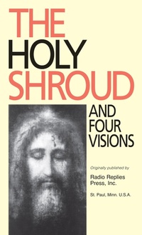 Abbildung von: Holy Shroud and Four Visions - TAN Books