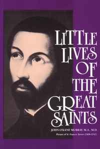 Abbildung von: Little Lives of the Great Saints - TAN Books