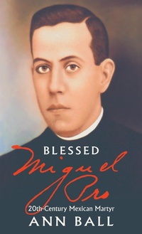Enlarge image Cover: Blessed Miguel Pro - TAN Books