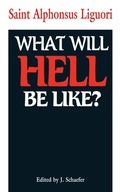 Cover: What Will Hell Be Like? - TAN Books