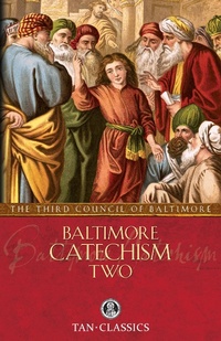 Abbildung von: Baltimore Catechism No. 2 - TAN Books