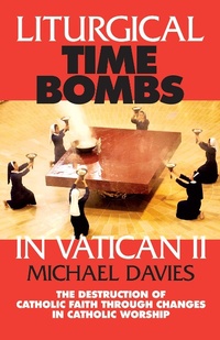 Abbildung von: Liturgical Time Bombs In Vatican II - TAN Books