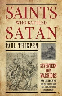 Abbildung von: Saints Who Battled Satan - TAN Books
