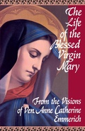Cover: Life of the Blessed Virgin Mary - TAN Books