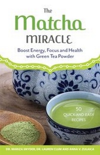 Abbildung von: Matcha Miracle - Ulysses Press