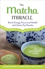Cover: The Matcha Miracle - Ulysses Press