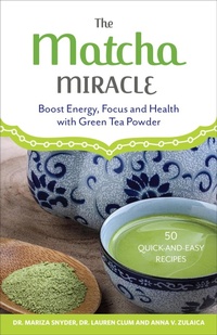 Enlarge image Cover: The Matcha Miracle - Ulysses Press