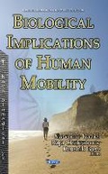 Cover: Biological Implications of Human Mobility - Nova Science Publishers Inc