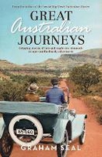 Abbildung von: Great Australian Journeys - Allen & Unwin