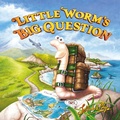 Cover: Little Worm's Big Question - New Internationalist Publications Ltd