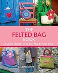 Cover: The Felted Bag Book - IMM Lifestyle Books