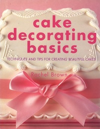 Enlarge image Cover: Cake Decorating Basics - IMM Lifestyle Books