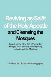 Abbildung von: Reviving A?-?alat of the Holy Apostle and Cleansing the Mosques - Paragon Publishing