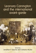 Cover: Leonora Carrington and the International Avant-Garde - Manchester University Press