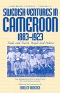 Cover: Swedish Ventures in Cameroon, 1883-1923 - Berghahn Books