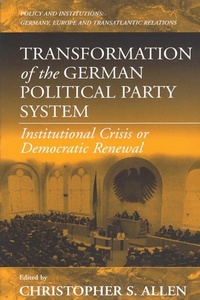 Enlarge image Cover: Transformation of the German Political Party System - Berghahn Books