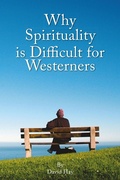 Cover: Why Spirituality Is Difficult for Westeners - Imprint Academic