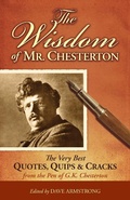 Cover: Wisdom of Mr. Chesterton - Saint Benedict Press