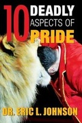 Cover: 10 Deadly Aspects of Pride - Book Venture Publishing LLC