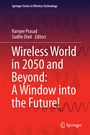 Cover: Wireless World in 2050 and Beyond: A Window into the Future! - Springer