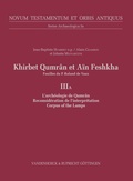 Cover: Khirbet Qumr&acirc;n et A&iuml;n Feshkha III A - Vandenhoeck & Ruprecht