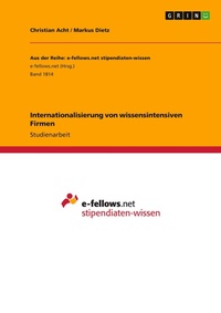 Abbildung von: Internationalisierung von wissensintensiven Firmen - GRIN Verlag