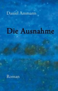 Cover: Die Ausnahme - TWENTYSIX