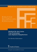 Cover: Medizin f&uuml;r den Laien: Vom Pesttraktat zum digitalen Ratgebertext - Frank & Timme