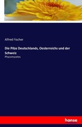 Cover: Die Pilze Deutschlands, Oesterreichs und der Schweiz - Hansebooks