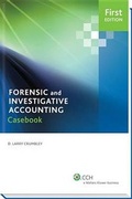 Cover: Case Studies in Forensic Accounting and Fraud Auditing - CCH Incorporated