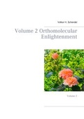 Cover: Volume 2 Orthomolecular Enlightenment - BoD - Books on Demand