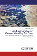 Cover: Land use Land cover Change Modeling for Pune - LAP Lambert Academic Publishing