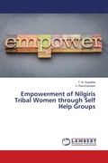 Cover: Empowerment of Nilgiris Tribal Women through Self Help Groups - LAP Lambert Academic Publishing