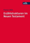 Cover: Erz&auml;hlstrukturen im Neuen Testament - UTB
