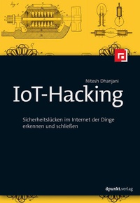 Abbildung von: IoT-Hacking - dpunkt
