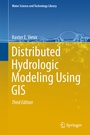 Cover: Distributed Hydrologic Modeling Using GIS - Springer