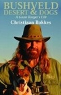 Cover: Bushveld, desert and dogs - Human & Rousseau (Pty) Ltd