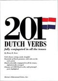 Cover: 201 Dutch Verbs: Fully Conjugated in All the Tenses - Barron's Educational Series Inc.,U.S.