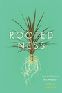 Cover: Rootedness - University of Chicago Press