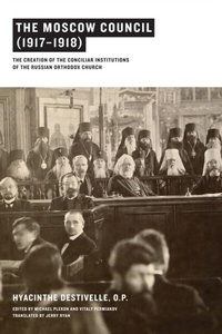 Abbildung von: The Moscow Council (1917-1918) - University of Notre Dame Press