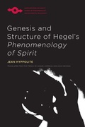 Cover: The Genesis and Structure of Hegel's Phenomenology of Spirit - Northwestern University Press