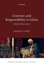 Cover: Coercion and Responsibility in Islam - Oxford University Press