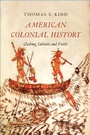 Cover: American Colonial History - Yale University Press