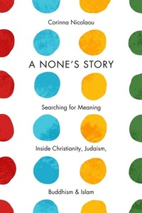 Abbildung von: A None's Story - Columbia University Press